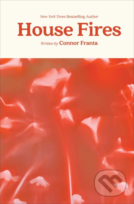 House Fires - Connor Franta, Simon & Schuster, 2021