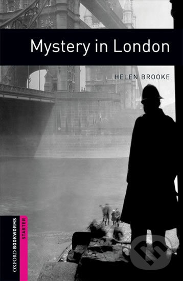Kniha: Library Starter - Mystery in London (Helen Brooke). Oxford University Press, 2008 Kniha: Library Starter - Mystery in London (Helen Brooke). Oxford University Press, 2008