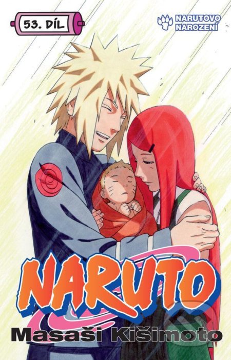 Kniha: Naruto 53: Narutovo narození (Masaši Kišimoto). Crew, 2021 Kniha: Naruto 53: Narutovo narození (Masaši Kišimoto). Crew, 2021