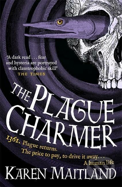 The Plague Charmer - Karen Maitland, Headline Book, 2017