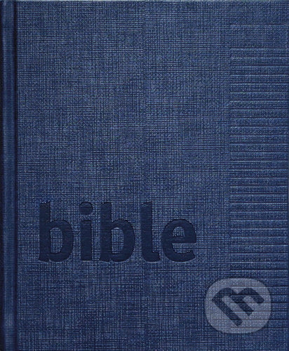 Kniha: Poznámková Bible (Česká biblická společnost). Česká biblická společnost, 2021 Kniha: Poznámková Bible (Česká biblická společnost). Česká biblická společnost, 2021
