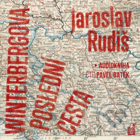 Winterbergova poslední cest - Jaroslav Rudiš, OneHotBook, 2021