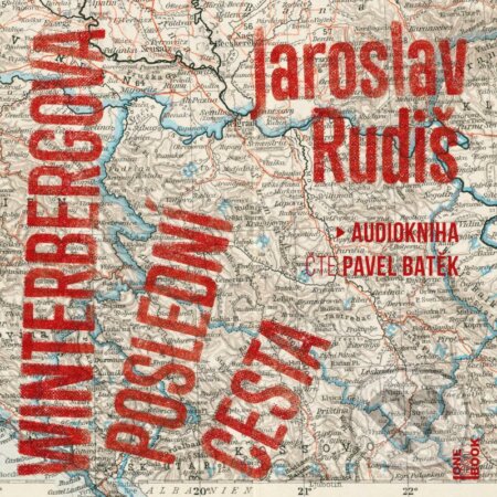 Audiokniha: Winterbergova poslední cest (Jaroslav Rudiš). OneHotBook, 2021 Audiokniha: Winterbergova poslední cest (Jaroslav Rudiš). OneHotBook, 2021
