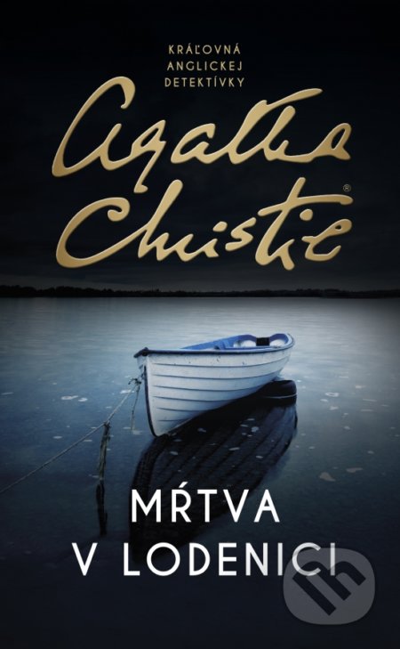 Kniha: Mŕtva v lodenici (Agatha Christie). Slovenský spisovateľ, 2022 Kniha: Mŕtva v lodenici (Agatha Christie). Slovenský spisovateľ, 2022