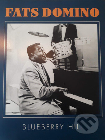 Hudební CD: Fats Domino: Blueberry Hill LP (Hudobné albumy). Hudobné albumy, 2018 Hudební CD: Fats Domino: Blueberry Hill LP (Hudobné albumy). Hudobné albumy, 2018