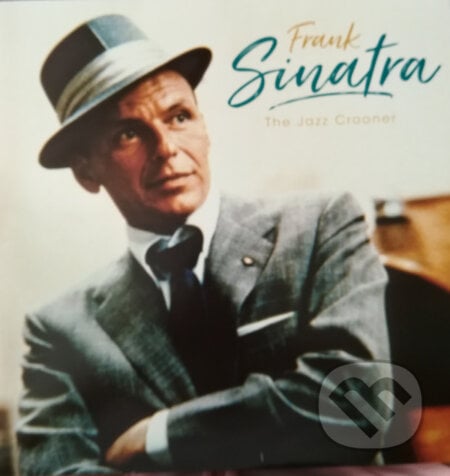 Frank Sinatra: The Jazz Crooner LP - Frank Sinatra, Hudobné albumy, 2018