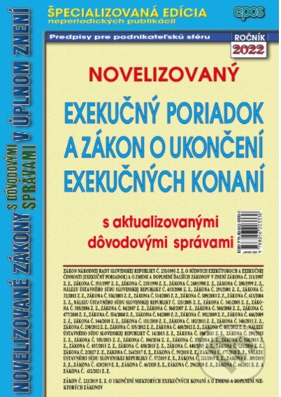 Kniha: Novelizovaný Exekučný poriadok a Zákon o ukončení exekučných konaní (Epos). Epos, 2021 Kniha: Novelizovaný Exekučný poriadok a Zákon o ukončení exekučných konaní (Epos). Epos, 2021