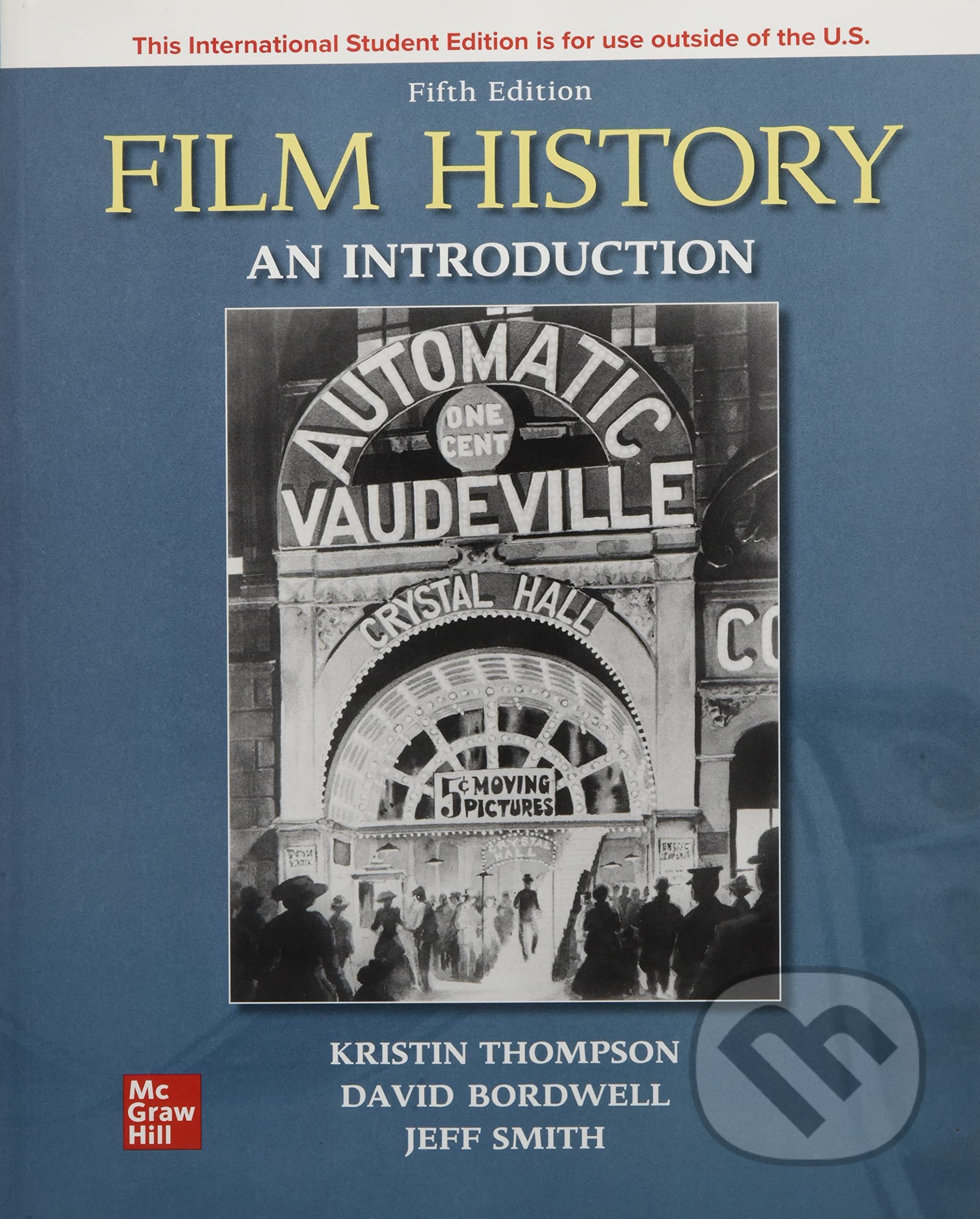 Kniha: Film History: An Introduction ISE (David Bordwell a Kristin Thompson). McGraw-Hill, 2021 Kniha: Film History: An Introduction ISE (David Bordwell a Kristin Thompson). McGraw-Hill, 2021