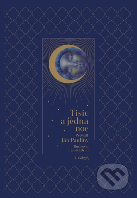 Kniha: Tisíc a jedna noc - 2. zväzok (Ikar). Ikar, 2022 Kniha: Tisíc a jedna noc - 2. zväzok (Ikar). Ikar, 2022