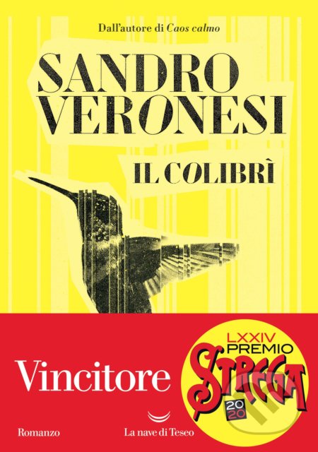 Kniha: Il colibri (Sandro Veronesi). La nave di Teseo, 2020 Kniha: Il colibri (Sandro Veronesi). La nave di Teseo, 2020
