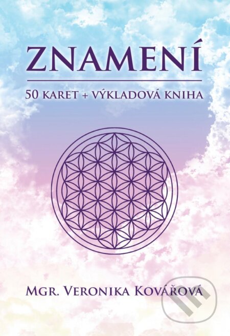 Kniha: Znamení (50 karet + výkladová kniha) (Veronika Kovářová). Veronika Kovářová, 2021 Kniha: Znamení (50 karet + výkladová kniha) (Veronika Kovářová). Veronika Kovářová, 2021