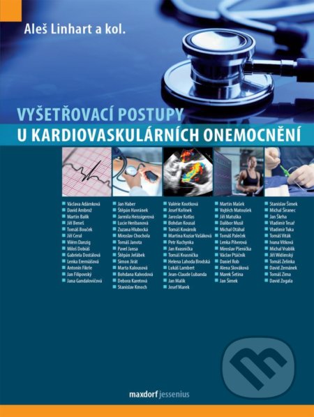 Kniha: Vyšetřovací postupy u kardiovaskulárních onemocnění (Aleš Linhart). Maxdorf, 2021 Kniha: Vyšetřovací postupy u kardiovaskulárních onemocnění (Aleš Linhart). Maxdorf, 2021