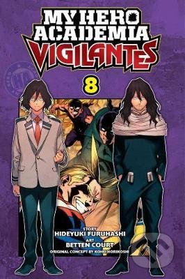 Kniha: My Hero Academia: Vigilantes (Viz Media). Viz Media, 2020 Kniha: My Hero Academia: Vigilantes (Viz Media). Viz Media, 2020
