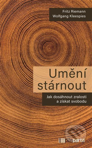Kniha: Umění stárnout (Fritz Reimann a Wolfgang Kleespies). Pasparta, 2022 Kniha: Umění stárnout (Fritz Reimann a Wolfgang Kleespies). Pasparta, 2022