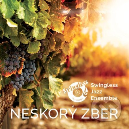 Hudobné CD: Swingless Jazz Ensemble: Neskorý zber (Hudobné albumy). Hudobné albumy, 2020 Hudobné CD: Swingless Jazz Ensemble: Neskorý zber (Hudobné albumy). Hudobné albumy, 2020