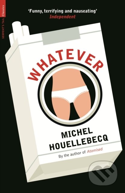 E-kniha: Whatever (Michel Houellebecq). Profile, 2011 E-kniha: Whatever (Michel Houellebecq). Profile, 2011
