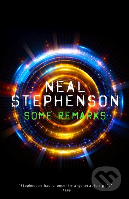 E-kniha: Some Remarks (Neal Stephenson). Atlantic Books, 2012 E-kniha: Some Remarks (Neal Stephenson). Atlantic Books, 2012
