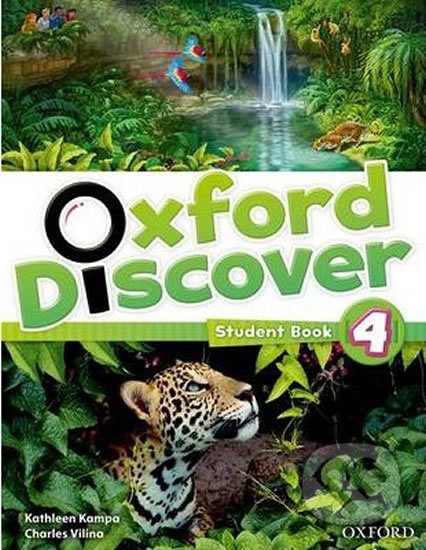 Kniha: Oxford Discover 4: Student Book (Lesley Koustaff a Susan Rivers). Oxford University Press, 2014 Kniha: Oxford Discover 4: Student Book (Lesley Koustaff a Susan Rivers). Oxford University Press, 2014
