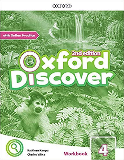 Kniha: Oxford Discover 4: Workbook with Online Practice (2nd) (Kathleen Kampa). Oxford University Press, 2019 Kniha: Oxford Discover 4: Workbook with Online Practice (2nd) (Kathleen Kampa). Oxford University Press, 2019