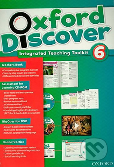 Kniha: Oxford Discover 6: Teacher´s Book with Integrated Teaching Toolkit (Emma Wilkinson). Oxford University Press, 2014 Kniha: Oxford Discover 6: Teacher´s Book with Integrated Teaching Toolkit (Emma Wilkinson). Oxford University Press, 2014