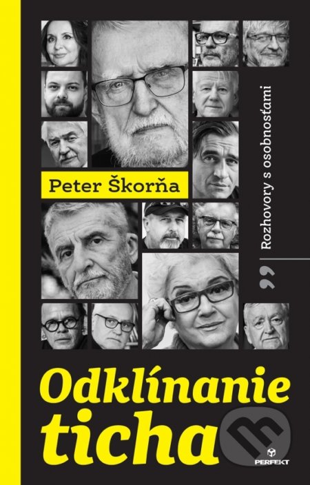 Kniha: Odklínanie ticha (Peter Škorňa). Perfekt, 2021 Kniha: Odklínanie ticha (Peter Škorňa). Perfekt, 2021
