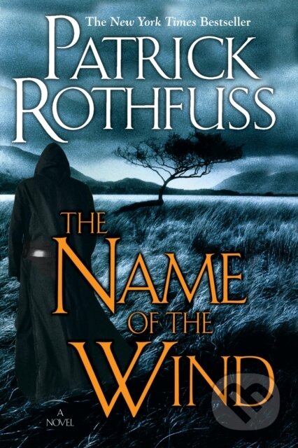 E-kniha: The Name of the Wind (Patrick Rothfuss). Daw Books, 2007 E-kniha: The Name of the Wind (Patrick Rothfuss). Daw Books, 2007