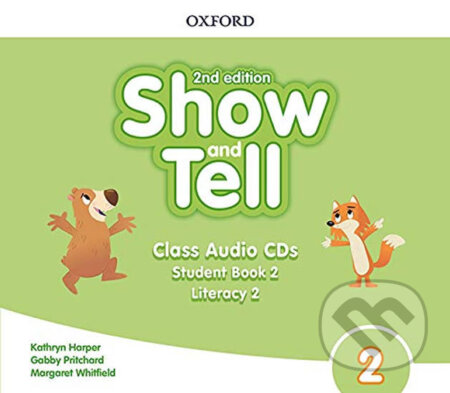 Audiokniha: Oxford Discover - Show and Tell 2: Class Audio CDs /2/ (2nd) (Gabby Pritchard). Oxford University Press, 2019 Audiokniha: Oxford Discover - Show and Tell 2: Class Audio CDs /2/ (2nd) (Gabby Pritchard). Oxford University Press, 2019