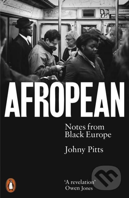 E-kniha: Afropean (Johny Pitts). Penguin Books, 2019 E-kniha: Afropean (Johny Pitts). Penguin Books, 2019