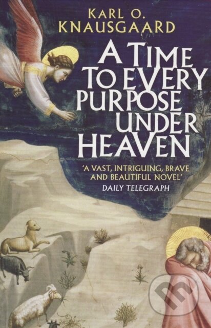 E-kniha: A Time To Every Purpose Under Heaven (Karl Ove Knausgaard). Granta Publications, 2012 E-kniha: A Time To Every Purpose Under Heaven (Karl Ove Knausgaard). Granta Publications, 2012