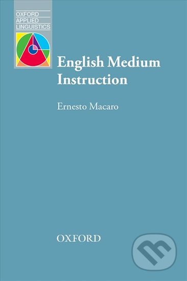 Oxford Applied Linguistics - English Medium Instruction - Ernesto Macaro, Oxford University Press, 2018
