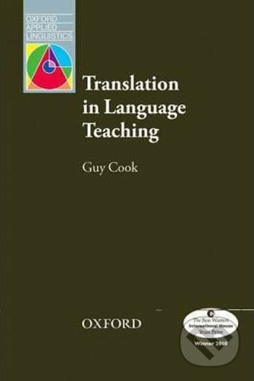 Oxford Applied Linguistics - Translation in Language Teaching - Guy Cook, Oxford University Press, 2010