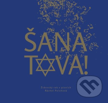 Kniha: Šana Tova (Ráchel Polohová). You Story Up!, 2021 Kniha: Šana Tova (Ráchel Polohová). You Story Up!, 2021