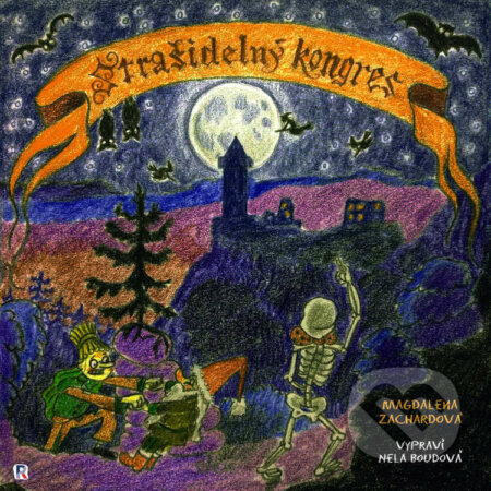 Audiokniha: Strašidelný kongres (Magdalena Zachardová). RIAFILM, 2021 Audiokniha: Strašidelný kongres (Magdalena Zachardová). RIAFILM, 2021