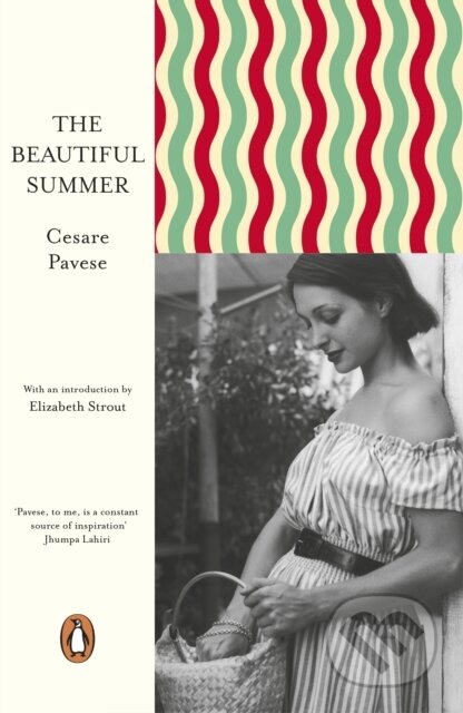 E-kniha: The Beautiful Summer (Cesare Pavese a Elizabeth Strout). Penguin Books, 2018 E-kniha: The Beautiful Summer (Cesare Pavese a Elizabeth Strout). Penguin Books, 2018