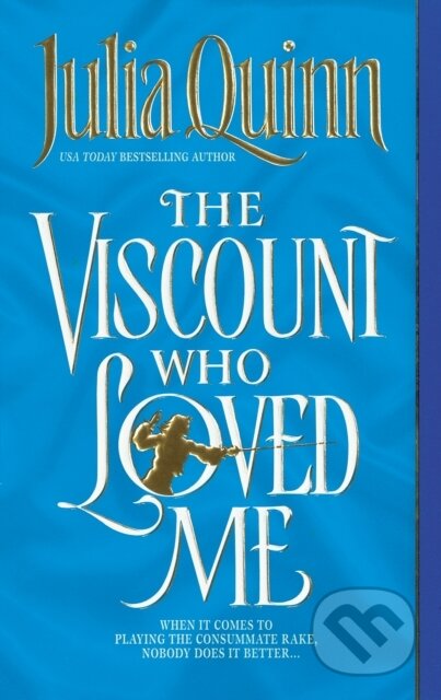 E-kniha: The Viscount Who Loved Me (Julia Quinn). HarperCollins, 2009 E-kniha: The Viscount Who Loved Me (Julia Quinn). HarperCollins, 2009