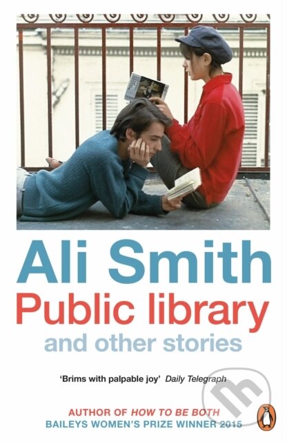 E-kniha: Public library and other stories (Ali Smith). Penguin Books, 2015 E-kniha: Public library and other stories (Ali Smith). Penguin Books, 2015