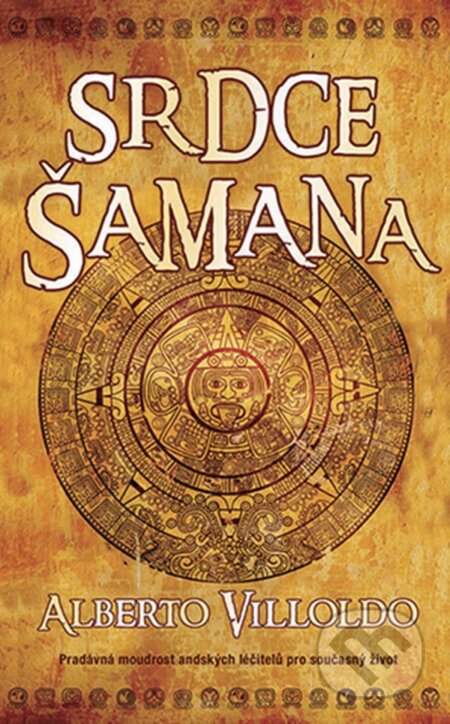 E-kniha: Srdce Šamana (Alberto Villoldo). Grada, 2018 E-kniha: Srdce Šamana (Alberto Villoldo). Grada, 2018