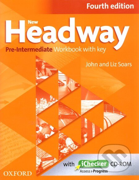 Kniha: New Headway - Pre-Intermediate - Workbook with key (Fourth edition) (John Soars a Liz Soars). Oxford University Press, 2012 Kniha: New Headway - Pre-Intermediate - Workbook with key (Fourth edition) (John Soars a Liz Soars). Oxford University Press, 2012