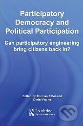 Kniha: Participatory Democracy and Political Participation (Thomas Zittel). Taylor & Francis Books Kniha: Participatory Democracy and Political Participation (Thomas Zittel). Taylor & Francis Books