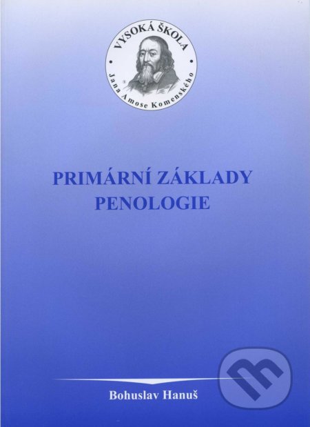 Primární základy penologie - Bohuslav Hanuš, Univerzita J.A. Komenského Praha, 2005