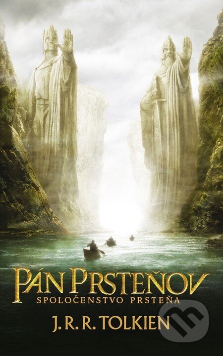 Kniha: Spoločenstvo prsteňa (J.R.R. Tolkien), 2012 Kniha: Spoločenstvo prsteňa (J.R.R. Tolkien), 2012