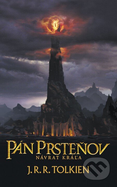 Kniha: Pán prsteňov III. - Návrat kráľa (J.R.R. Tolkien), 2012 Kniha: Pán prsteňov III. - Návrat kráľa (J.R.R. Tolkien), 2012