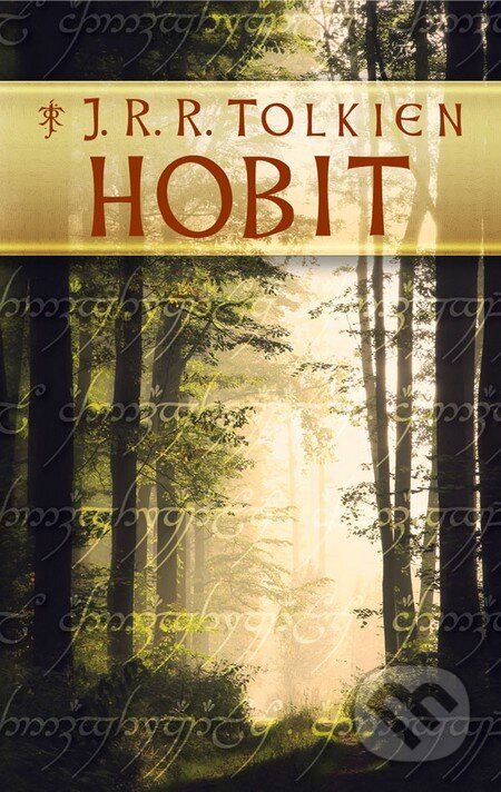 Kniha: Hobit (J.R.R. Tolkien). Slovart, 2012 Kniha: Hobit (J.R.R. Tolkien). Slovart, 2012