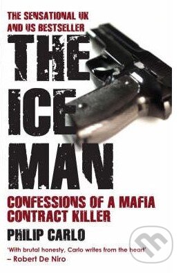 Kniha: The Ice Man (Philip Carlo). Mainstream, 2008 Kniha: The Ice Man (Philip Carlo). Mainstream, 2008