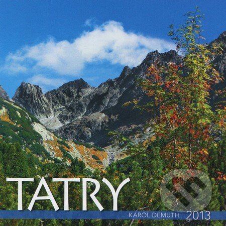 Tatry - nástenný kalendár 2013, Spektrum grafik, 2012