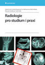 Kniha: Radiologie pro studium i praxi (Zdeněk Seidl a kolektiv). Grada, 2012 Kniha: Radiologie pro studium i praxi (Zdeněk Seidl a kolektiv). Grada, 2012
