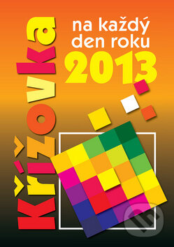 Kniha: Křížovka na každý den roku 2013 (Ottovo nakladatelství). Ottovo nakladatelství, 2012 Kniha: Křížovka na každý den roku 2013 (Ottovo nakladatelství). Ottovo nakladatelství, 2012