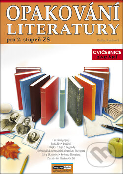 Kniha: Opakování literatury (Radka Kneblová). Computer Media, 2012 Kniha: Opakování literatury (Radka Kneblová). Computer Media, 2012