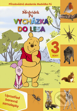 Kniha: Medvídek Pú: Vycházka do lesa (Egmont ČR). Egmont ČR, 2012 Kniha: Medvídek Pú: Vycházka do lesa (Egmont ČR). Egmont ČR, 2012