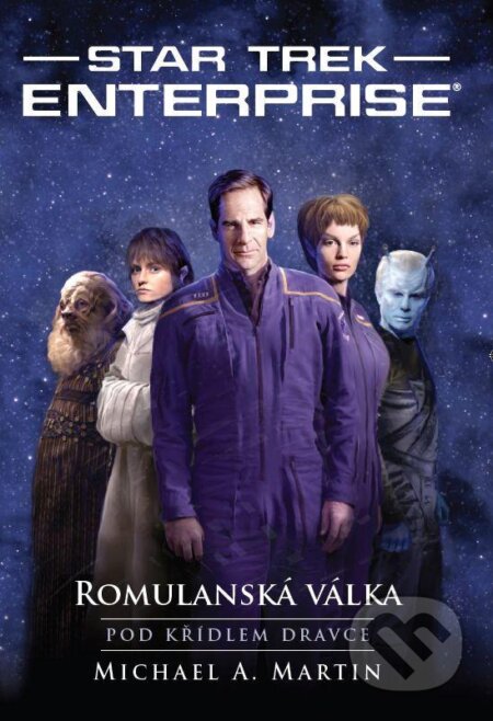 Kniha: Star Trek: Romulandská válka (Michael A. Martin), 2012 Kniha: Star Trek: Romulandská válka (Michael A. Martin), 2012